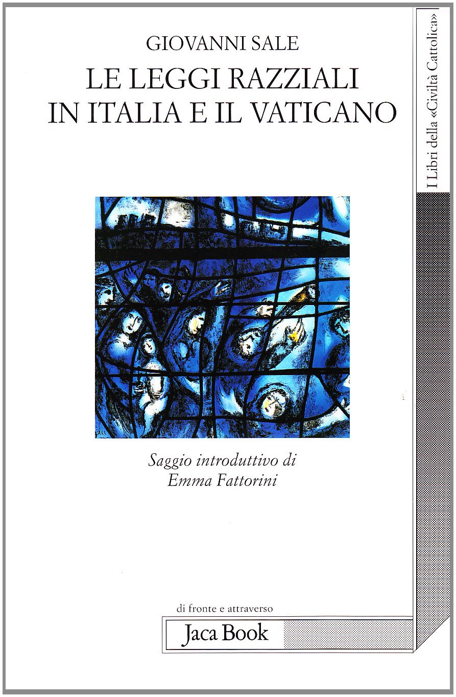 LE LEGGI RAZZIALI IN ITALIA E IL VATICANO