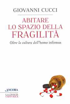 ABITARE LO SPAZIO DELLA FRAGILITÀ