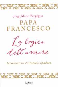 LA LOGICA DELL’AMORE