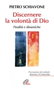 Discernere la volontà di Dio