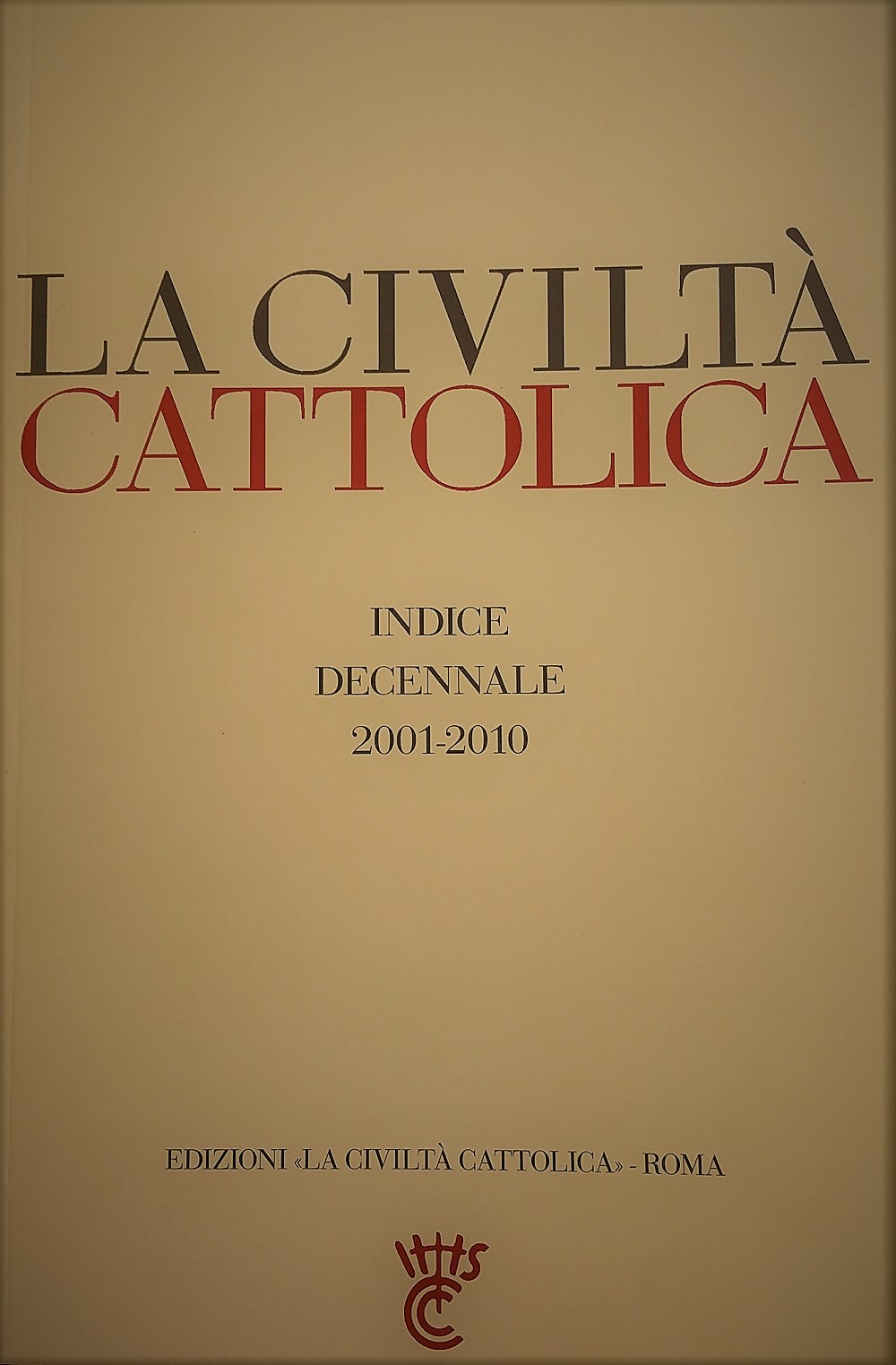 LA CIVILTÀ CATTOLICA. Indice decennale 2001/2010