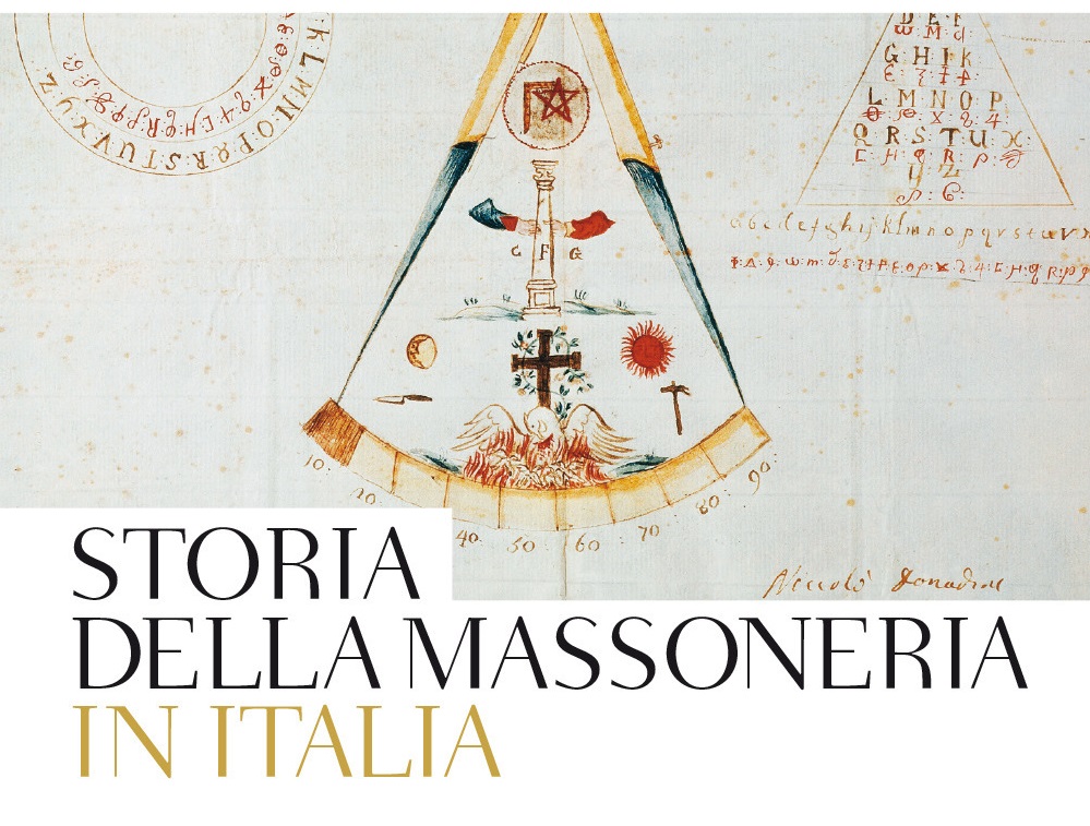 Storia della massoneria in Italia. Dal 1717 al 2018 La Civiltà Cattolica