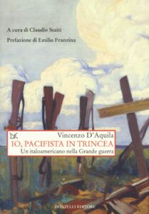 Io, pacifista in trincea