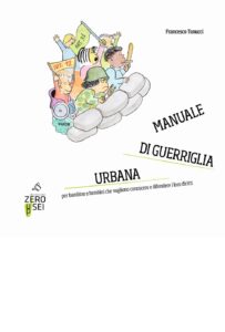 Manuale Di Guerriglia Urbana Per Bambine E Bambini La