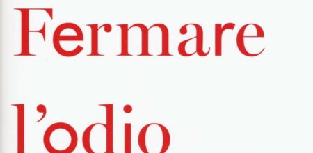 Fermare l’odio