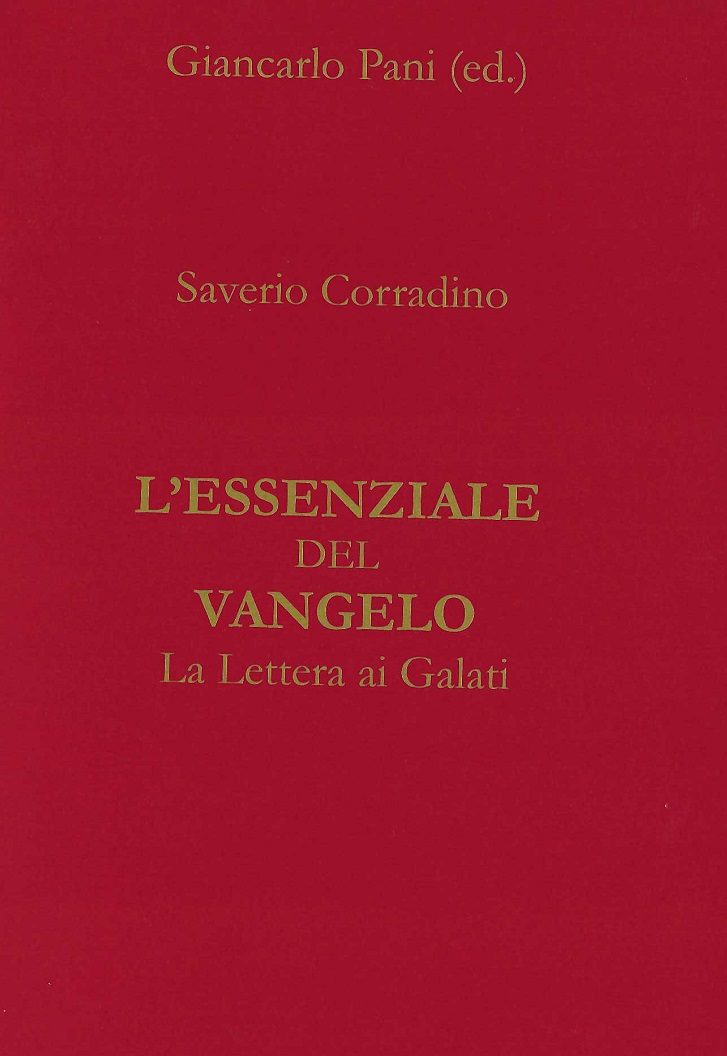 L’ESSENZIALE DEL VANGELO. La Lettera ai Galati