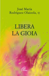 Libera la gioia