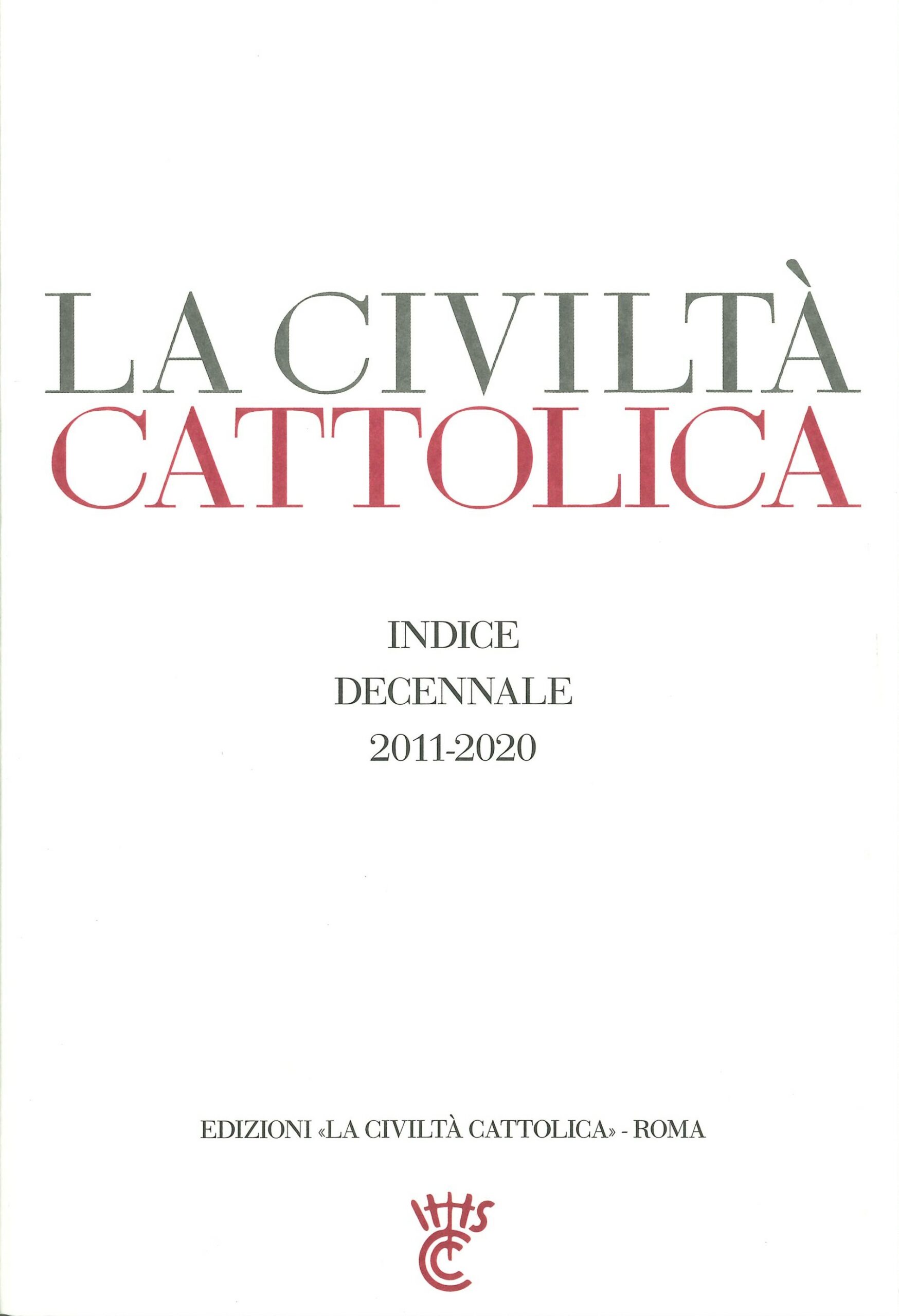 LA CIVILTÀ CATTOLICA. Indice decennale 2011/2020