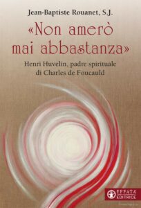 «Non amerò mai abbastanza»