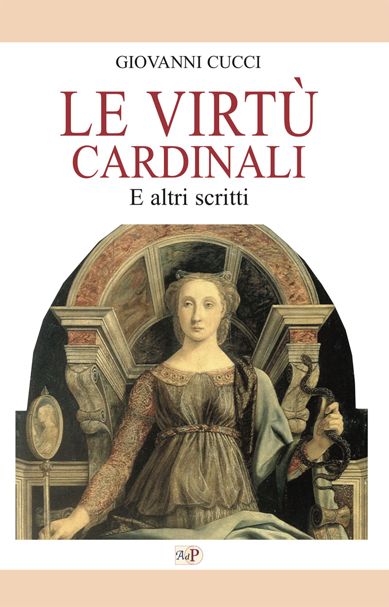 LE VIRTÙ CARDINALI. E altri scritti