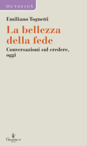 La bellezza della fede