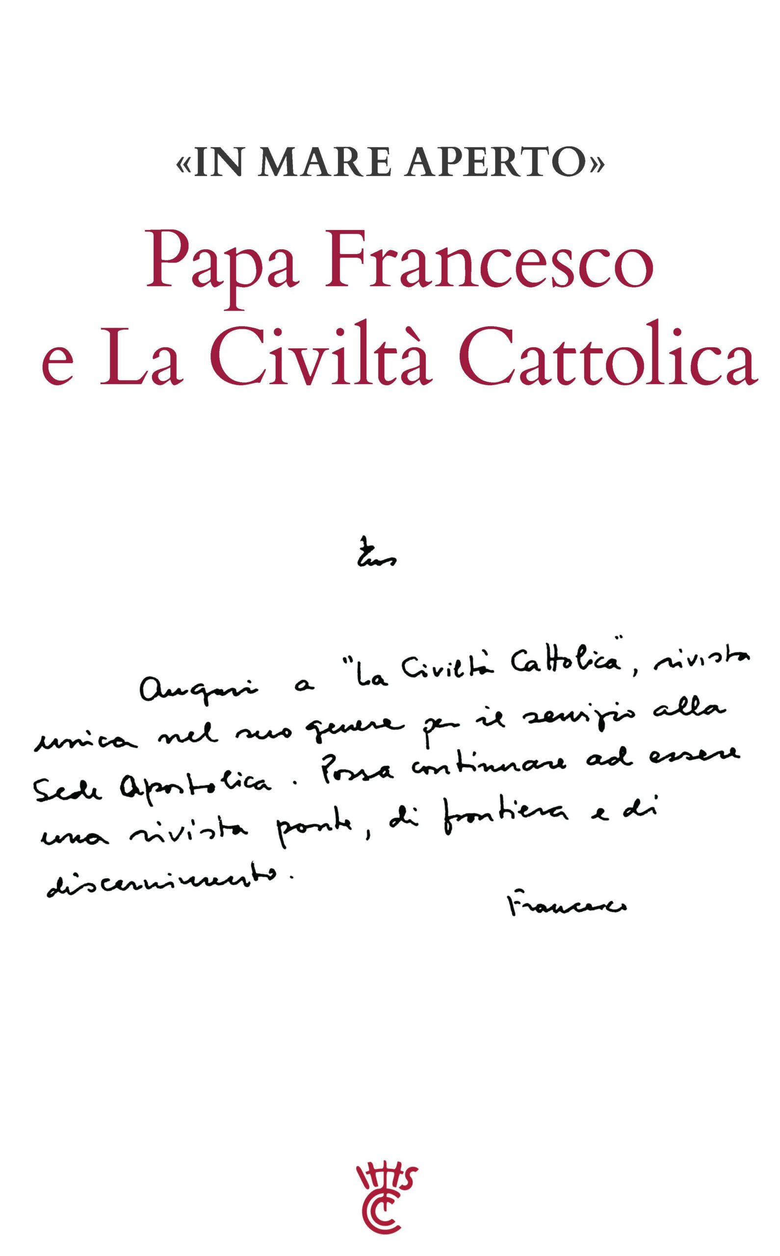 «IN MARE APERTO». Papa Francesco e La Civiltà Cattolica