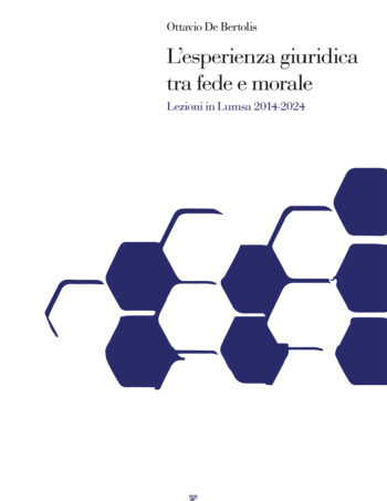 L'esperienza giuridica fra fede e morale - Ottavio De Bertolis. La Civiltà Cattolica, 2024