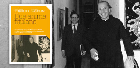 Pier Paolo Pasolini e p. David Turoldo.